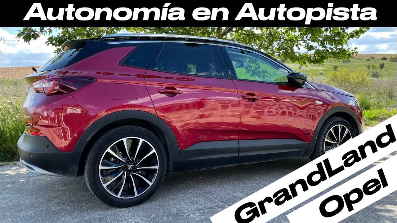 Opel GrandLand X Híbrido Enchufable PHEV Cuál es la autonomía en Autopista a 120 kmh en eléctrico?